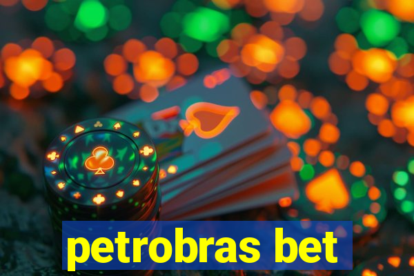 petrobras bet